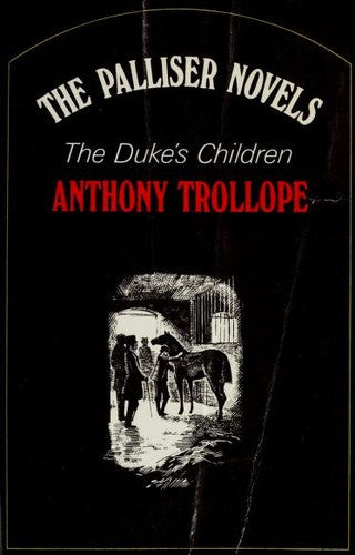 Duke's Children (Oxford Paperbacks)