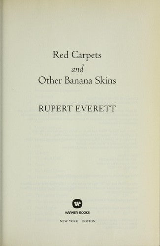 Red Carpets And Other Banana Skins: The Autobiography