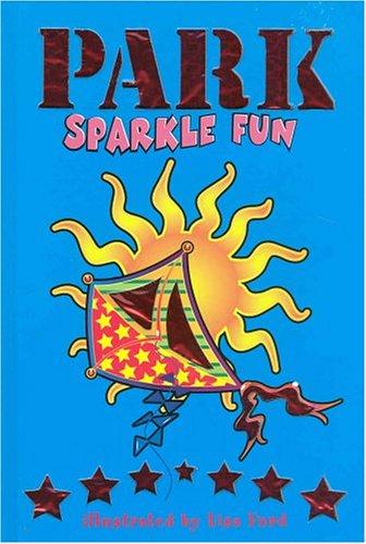 Park: (Sparkle Fun  Series Four)