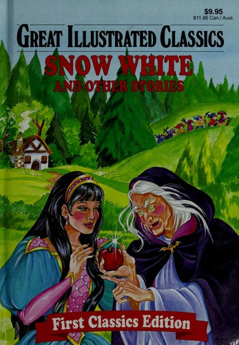 Great Illustrated Classics, Snow White And Other Stories