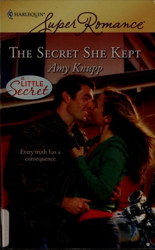 The Secret She Kept (Harlequin Superromance)