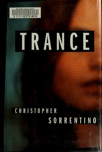 Trance: A Novel