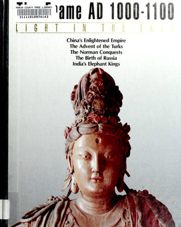 Light In The East: Time Frame Ad 1000-1100