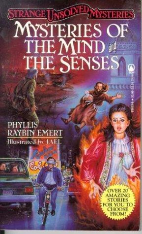 Mysteries Of The Mind And Senses (Strange Unsolved Mysteries)