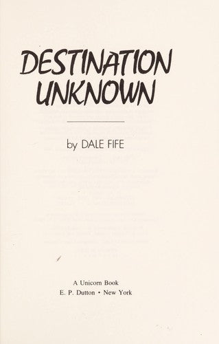 DESTINATION UNKNOWN