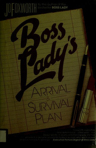 Boss Lady's: Arrival And Survival Plan