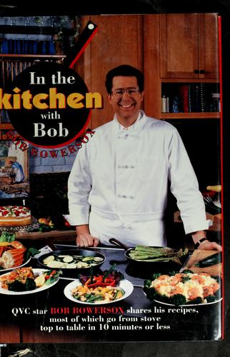 In The Kitchen With Bob