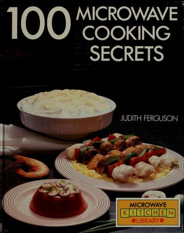 100 Microwave Cooking Secrets