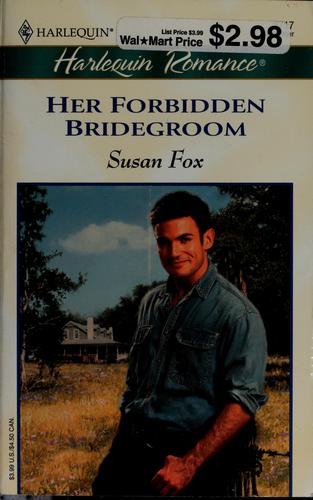 Her Forbidden Bridegroom (Harlequin Romance)