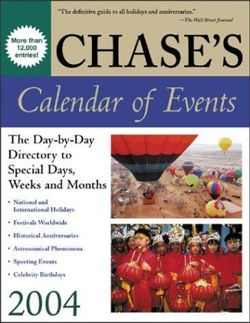 Chase's Calendar Of Events 2004