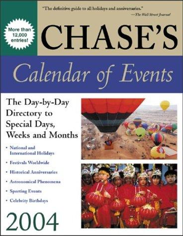 Chase's Calendar Of Events 2004