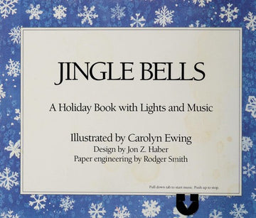Jingle Bells: A Holiday Book With Lights And Music: a holiday book with lights and music