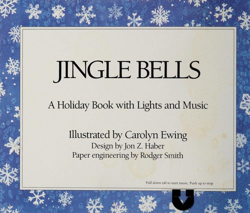 Jingle Bells: A Holiday Book With Lights And Music: a holiday book with lights and music