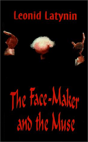 The Face - Maker and the Muse