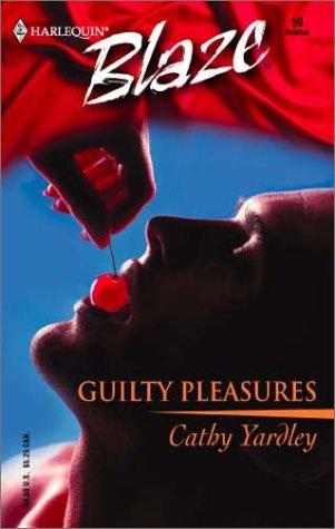Guilty Pleasures (Harlequin Blaze, No 59)