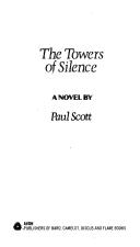 The Towers Of Silence (Raj Quartet, Book 3)