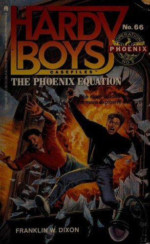 The Phoenix Equation (Operation Phoenix #3) (Hardy Boys Casefiles, Case 66)