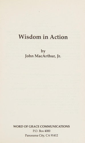 Wisdom In Action: Ephesians 5:15-17/ James 3:13-18