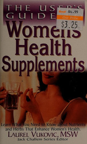 The User's Guide To Womens's Health Supplements
