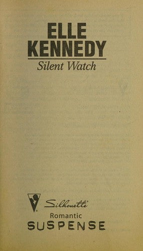 Silent Watch (Silhouette Romantic Suspense)