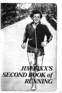 Jim Fixx's Second Book Of Running (without dust jacket)