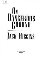 On Dangerous Ground