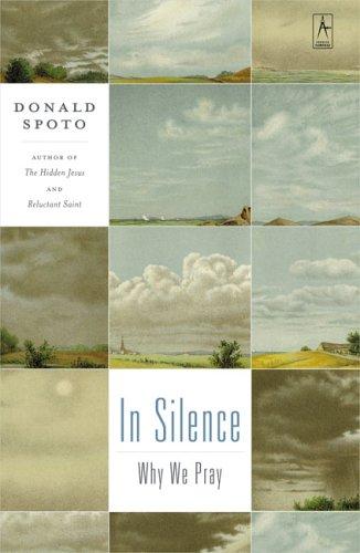In Silence: Why We Pray