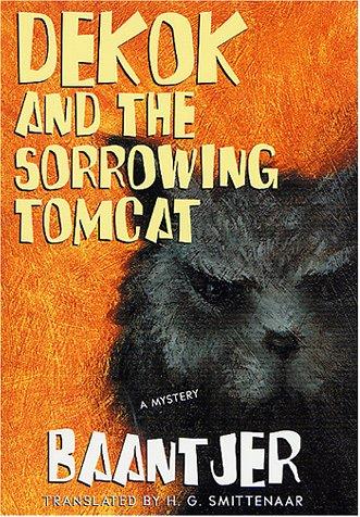 Dekok And The Sorrowing Tomcat