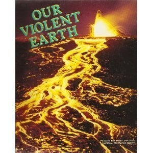 Our Violent Earth (Books For World Explorers)