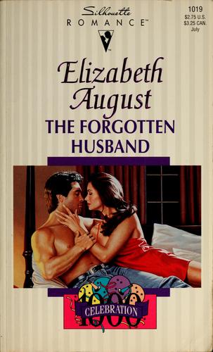 The Forgotten Husband (Where The Heart Is) (Silhouette Romance, No 1019)