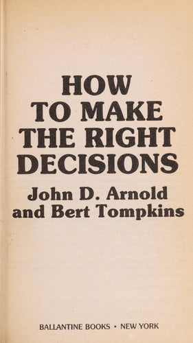 How To Make The Right Decisions