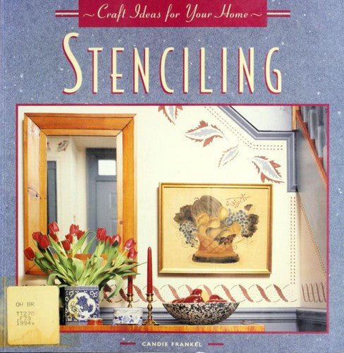 Craft Ideas For Your Home: Stenciling