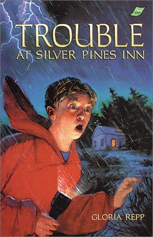 Trouble At Silver Pines Inn