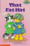 That Fat Hat (Hello Reader!-Level 3)
