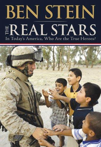 The Real Stars: In Today's America, Who Are The True Heroes?