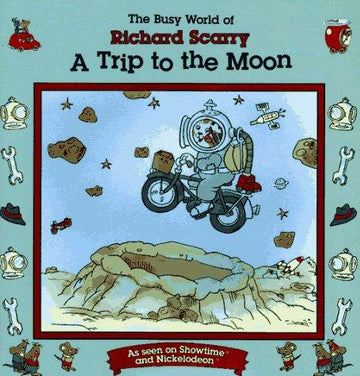 Trip To The Moon: Busy World Richard Scarry