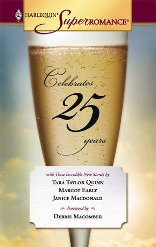 25 Years: Best Friends/Wade In The Water/A Visit From Eileen (Harlequin Superromance Anthology, No 1297)