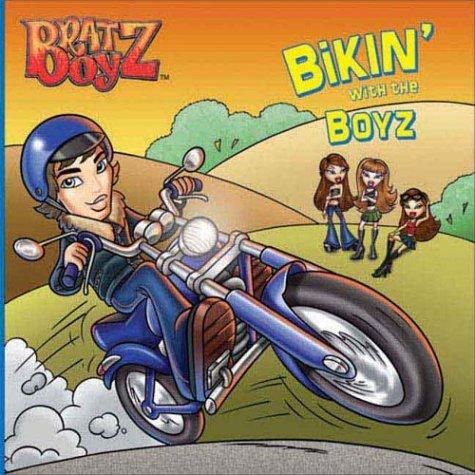 Bikin With The Boyz (Bratz Boyz)