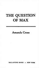 The Question Of Max (Kate Fansler Novels (Paperback))