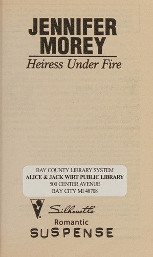 Heiress Under Fire (Silhouette Romantic Suspense)