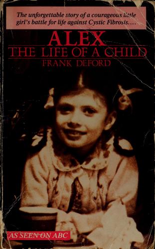 Alex, The Life Of A Child