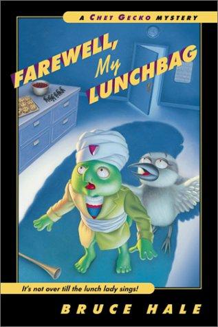 Farewell, My Lunchbag: A Chet Gecko Mystery