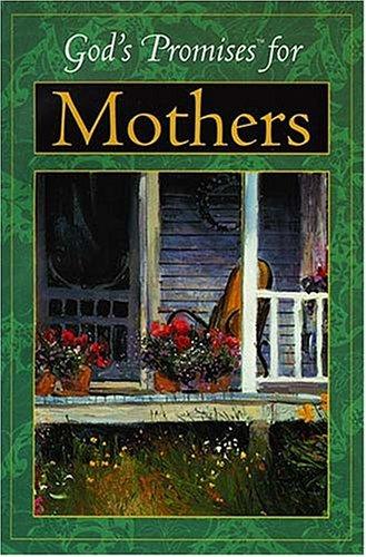 God's Promises For Mothers