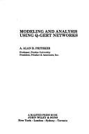 Modeling And Analysis Using Q-Gert Networks