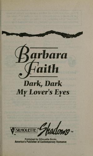 Dark, Dark My Lover's Eyes