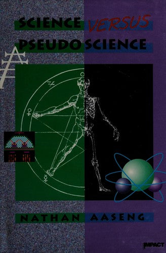Science Versus Pseudoscience (Impact Books)