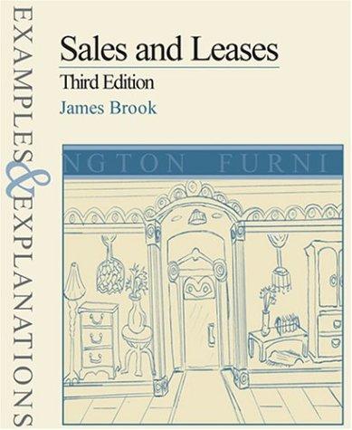 Sales And Leases: Examples And Explanations (Examples & Explanations Series): examples and explanations