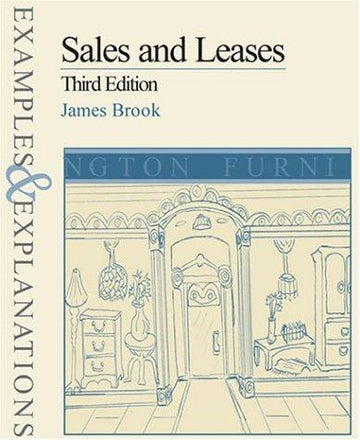 Sales And Leases: Examples And Explanations (Examples & Explanations Series): examples and explanations