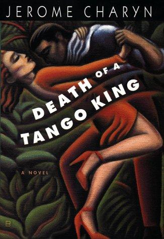 Death of a Tango King