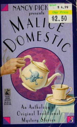 Nancy Picard Presents Malice Domestic 3: An Anthology Of Original Traditional Mystery Stories: ananthology of original traditional mystery stories